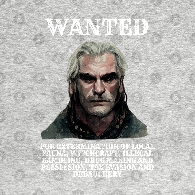 Wanted Poster - Black - Fantasy - Funny Witcher by Fenay-Designs